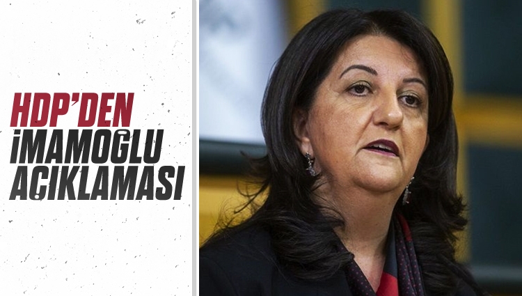 HDP Eş Genel Başkanı Pervin Buldan'dan İmamoğlu'na destek