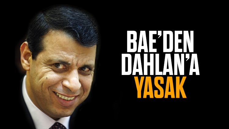 Orta Doğu'nun kiralık katili Muhammed Dahlan'a BAE'den şok!