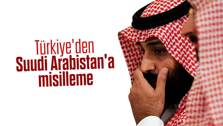 Türkiye'den Suudi Arabistan'a misilleme