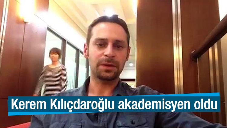 Kerem Kılıçdaroğlu ODTÜ'de akademisyen oldu