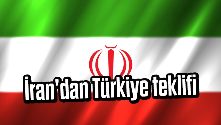 İran'dan Türkiye teklifi