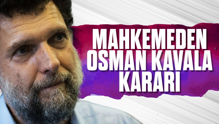 Gezi Kalkışması'nın finansörü olan Osman Kavala'nın tutukluluğuna itiraz, üst mahkeme olan 14. Ağır Ceza Heyeti tarafından reddedildi
