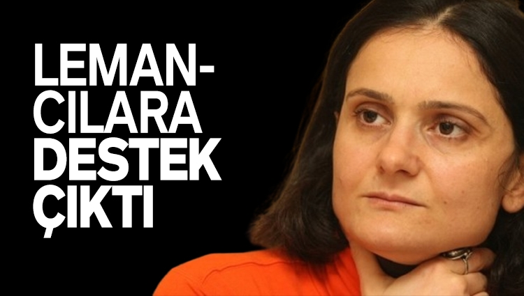 Canan Kaftancıoğlu'ndan Leman'a destek: Ahlaksızlığa sahip çıktı
