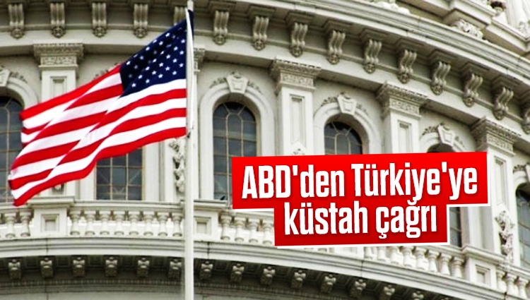 ABD'den Türkiye'ye küstah çağrı