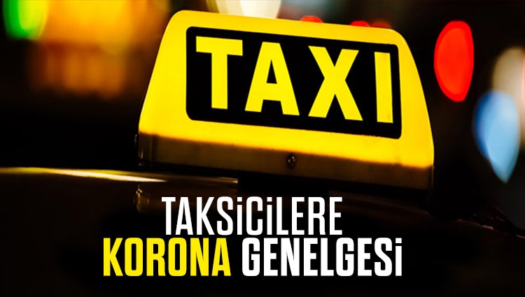 İçişleri Bakanlığı'ndan taksi genelgesi