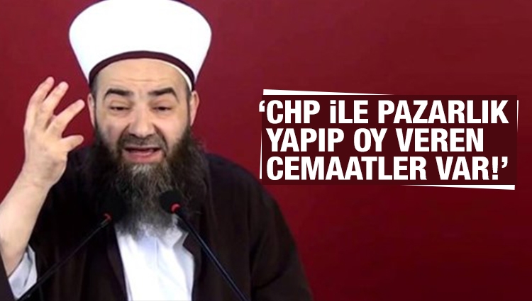 Cübbeli Ahmet Hoca'dan çarpıcı sözler: CHP ile pazarlık yapıp oy veren cemaatler var!