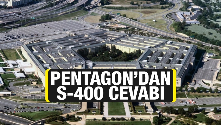Türkiye S400 almaktan vazgeçerse ne olur? Pentagon bu soruya yanıt verdi