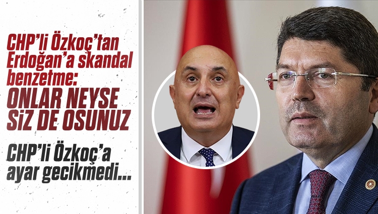 CHP'li Özkoç'tan Cumhurbaşkanı Erdoğan için skandal benzetme