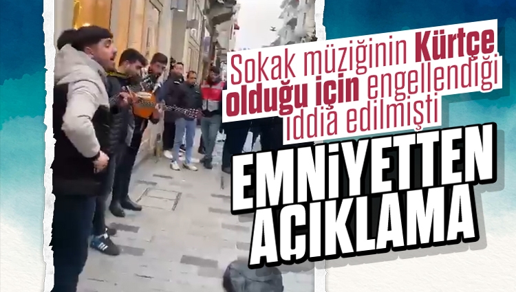 İstanbul Emniyet Müdürlüğü'nden Kürtçe şarkı açıklaması: Polisin Kürtçe olduğu için değil, müzik yapılması için belirlenen nokta olmamasından dolayı müdahale ettiği belirtildi