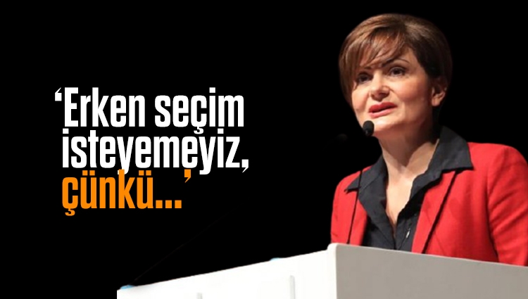 Kaftancıoğlu'ndan CHP'lileri çıldırtan çıkış! "Erken seçim isteyemeyiz, çünkü..."