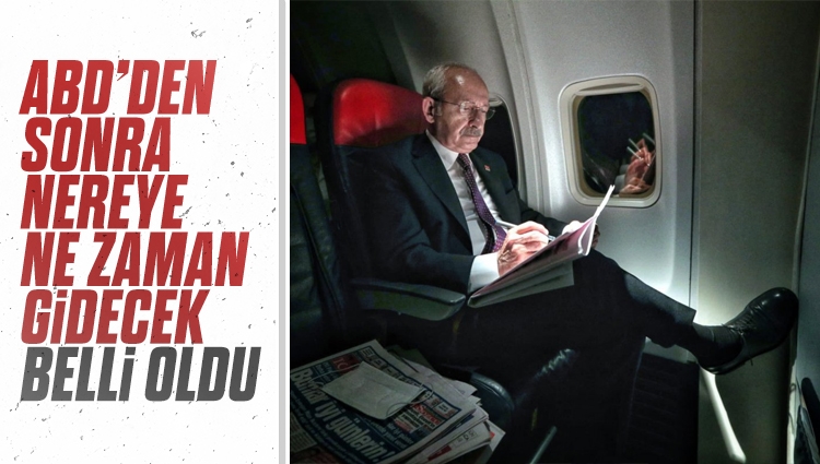 Kılıçdaroğlu, ABD ziyaretinin ardından yarın Londra'ya, 5 Kasım'da ise Almanya'ya ziyaret gerçekleştirecek