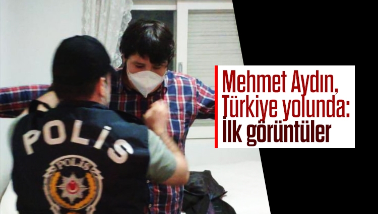 Mehmet Aydın, Türkiye yolunda: İlk görüntüler