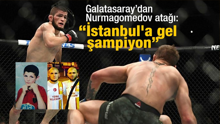 Galatasaray yönetiminden Nurmagomedov atağı: İstanbul'a gel şampiyon
