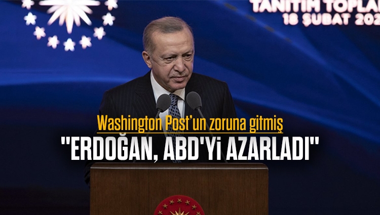 Washington Post, Cumhurbaşkanı Erdoğan'ın ABD'ye tepkisini yazdı