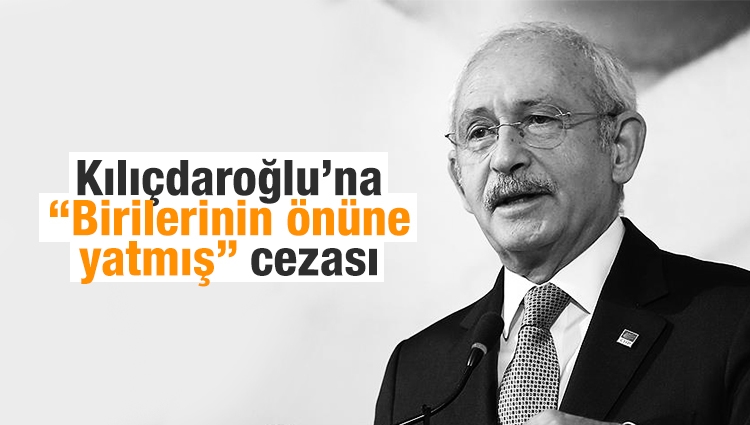 Kılıçdaroğlu’na “Birilerinin önüne yatmış” sözleri nedeniyle 10 bin TL’lik tazminat cezası
