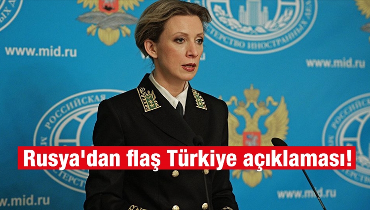 Rusya'dan flaş Türkiye açıklaması! 