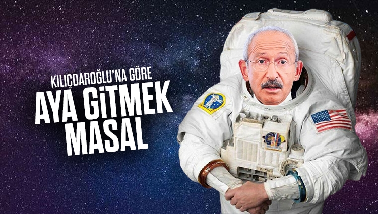 Kemal Kılıçdaroğlu'ndan Türkiye'nin Ay'a gitme projesine eleştiri