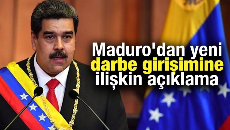 Maduro'dan yeni darbe girişimine ilişkin açıklama