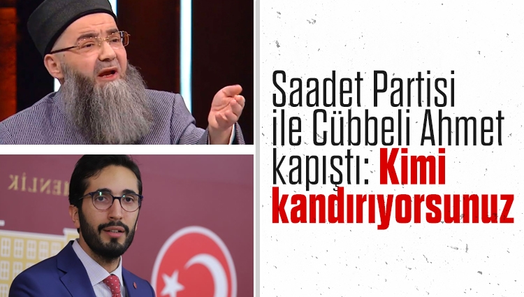 Saadet Partisi ile Cübbeli Ahmet kapıştı: Kimi kandırıyorsunuz!