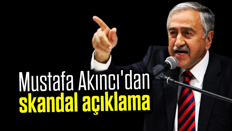 Mustafa Akıncı'dan skandal açıklama: 'Anavatan-Yavruvatan'dan vazgeçilmeli