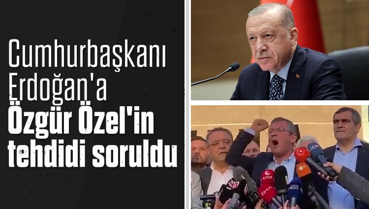 Cumhurbaşkanı Erdoğan, CHP'li Özgür Özel hakkında avukatlarının manevi tazminat davası açacağını söyledi