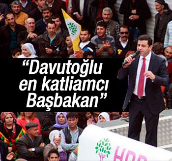 Demirtaş'tan Davutoğlu'na sert sözler