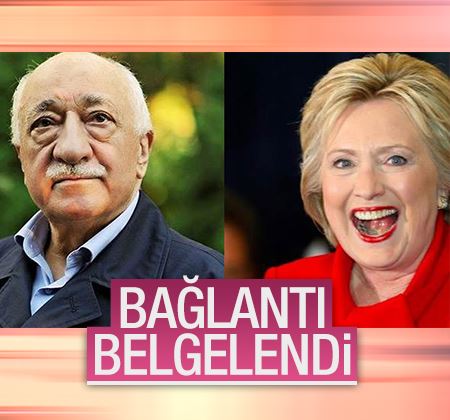 Hillary Clinton ve Fethullah Gülen bağlantısı belgelendi