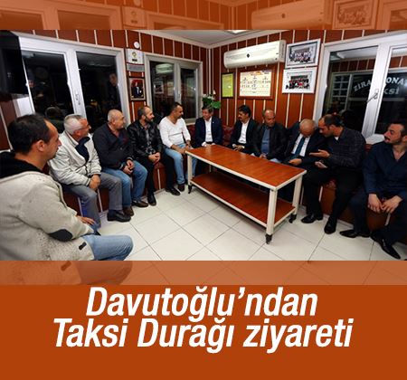 Başbakan Davutoğlu'ndan taksi durağı ziyareti