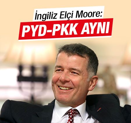 İngiliz Büyükelçi'den şaşırtan PKK çıkışı