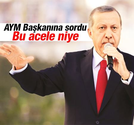 Cumhurbaşkanı Erdoğan: 'AYM Başkanı'na kırgınım'