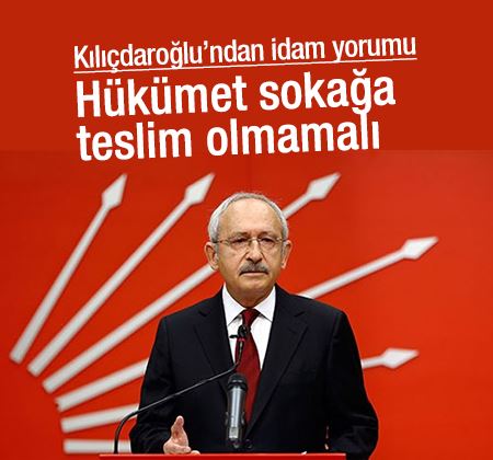 Kılıçdaroğlu darbe girişimi sonrasını değerlendirdi