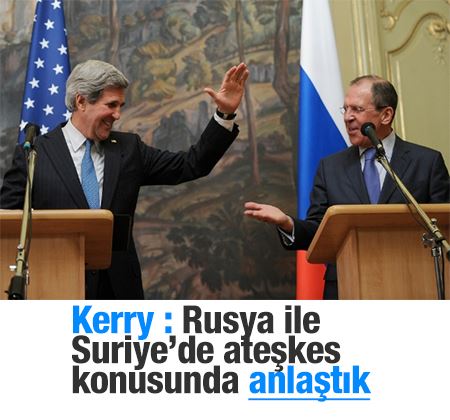 Kerry: Rusya ile Suriye'de ateşkes için anlaştık