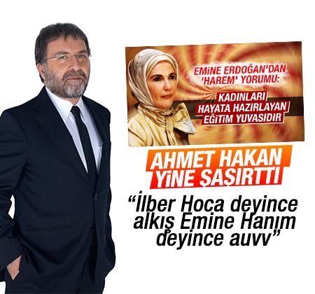 Ahmet Hakan Emine Erdoğan'a destek çıktı