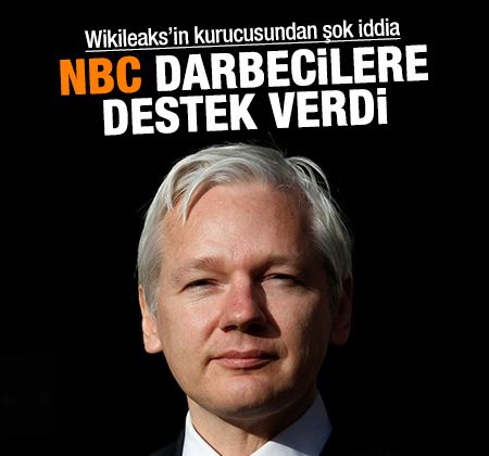 Assange: NBC darbeci generallere destek verdi