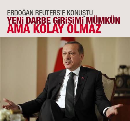 Erdoğan Reuters'a konuştu