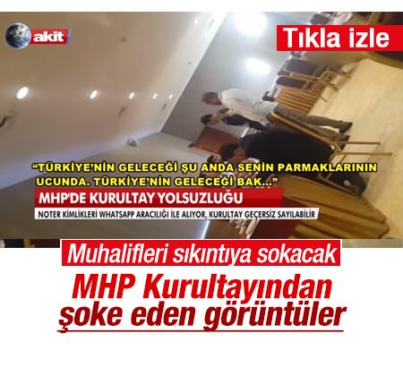 MHP Kurultayı'nda şoke eden görüntüler