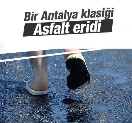 Antalya'da asfalt eridi