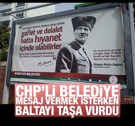 CHP'li Karşıyaka Belediyesi Atatürk'ü şeriatçı yaptı