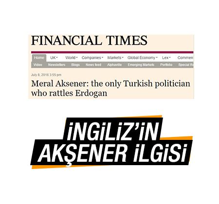 Financial Times Meral Akşener'i övdü
