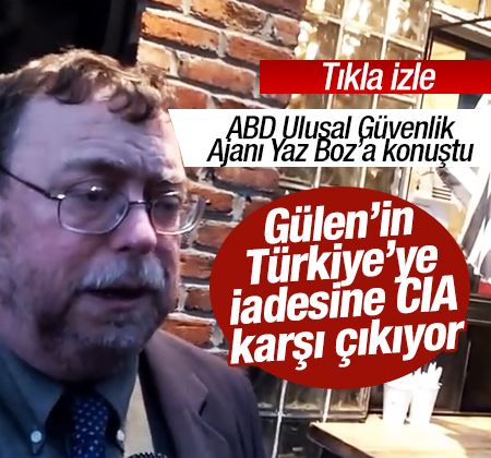  Gülen’in Türkiye’ye iadesine CIA karşı çıkıyor
