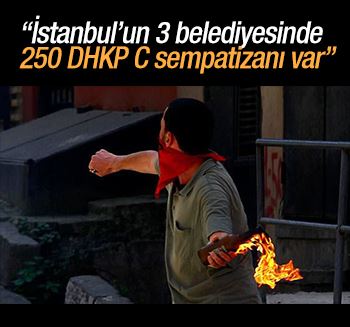Murat Kelkitlioğlu: 250 DHKP-C sempatizanı çalışıyor