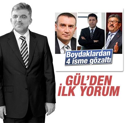 Abdullah Gül'den Boydak Holding yorumu