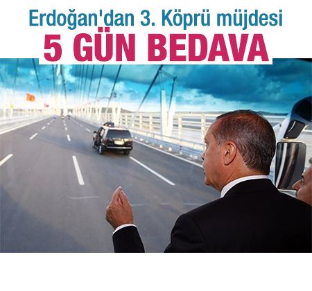 Cumhurbaşkanı Erdoğan'dan 3. Köprü müjdesi
